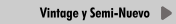 Vintage y Semi-Nuevo