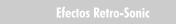 Efectos Retro-Sonic